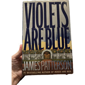 Violets are blue by James Patterson 0316693235 first edition little, brown